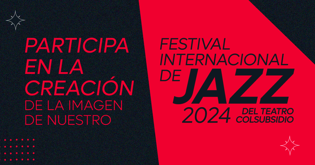Participa en el diseño de la imagen del Festival Internacional de Jazz del Teatro Colsubsidio. 