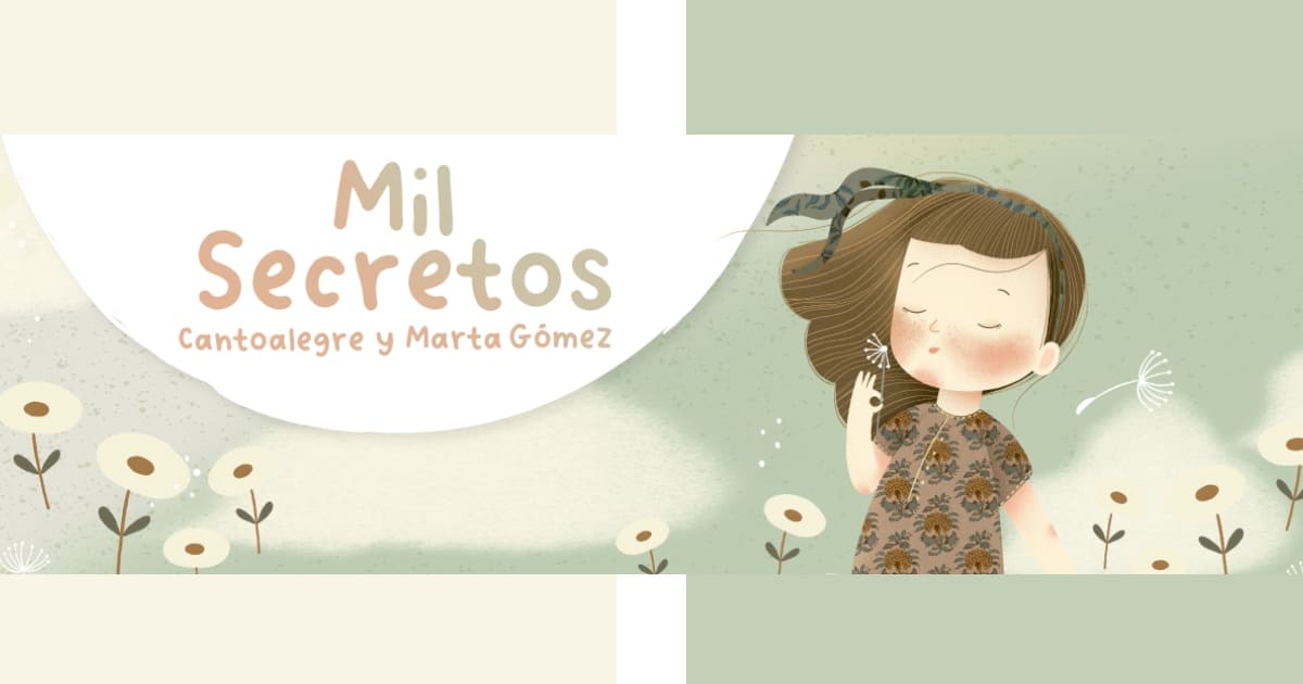 Ilustración promocional de Mil Secretos de Cantoalegre y Marta Gómez con una niña en un campo de flores.